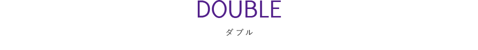DOUBLE